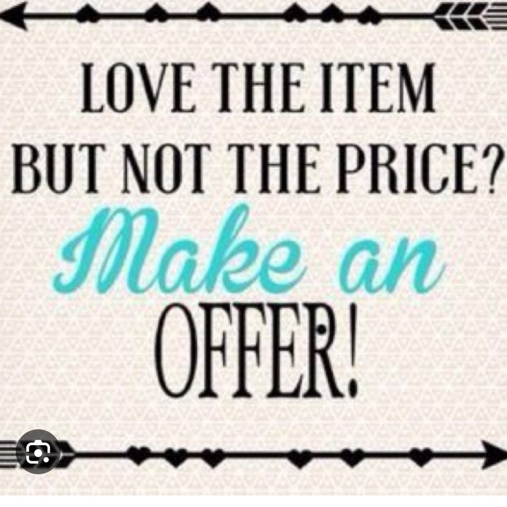 Like The Item not the price MAKE ME AN OFFER 90% of my listings sell 20-30% less